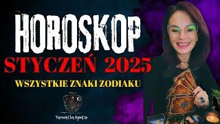 STYCZEŃ 2025 - HOROSKOP - WSZYTKIE ZNAKI ZODIAKU