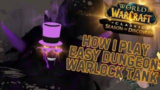 EASY Warlock Tanking in SoD My Dungeon Playstyle!