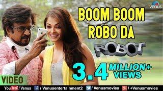 Boom Boom Robo Da | Rajinikanth & Aishwarya Rai | Robot | Ishtar Regional