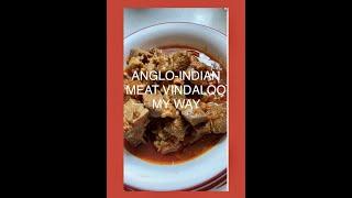 ANGLO-INDIAN MEAT VINDALOO WITH TOMATOES MY WAY/VINDALOO WITH TOMATOES/ANGLO-INDIAN VINDALOO