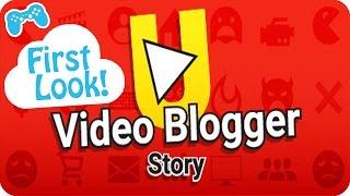 Let's Play Video Blogger Story A First Look (Gameplay/Walkthrough) PC