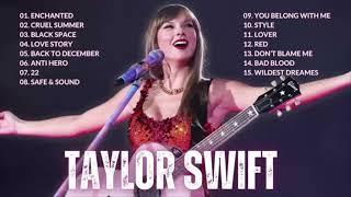 TAYLOR SWIFT - Best Pop Songs Playlist 2024 - T.A.Y.L.O.R.S.W.I.F.T Top Songs