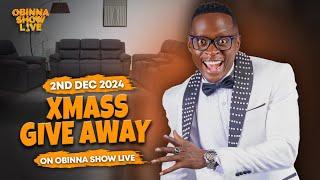 Oga Obinna XMass give away