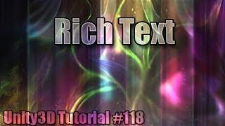 Unity3D Tutorial #118 [ Rich Text ]