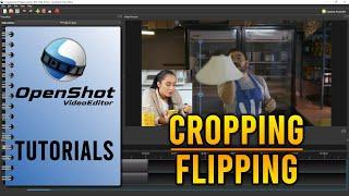 OpenShot Tutorial #6 | How To Crop And Flip A Video In OpenShot