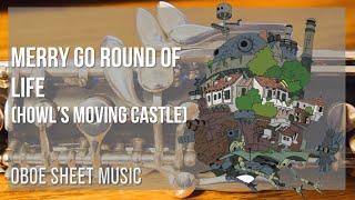 Oboe Sheet Music: How to play Merry Go Round of Life (Howl's Moving Castle) by Joe Hisaishi