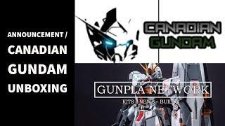 IMPORTANT CHANNEL ANNOUNCEMENT(GOING ON VACATION) & CANADIAN GUNDAM UNBOXING