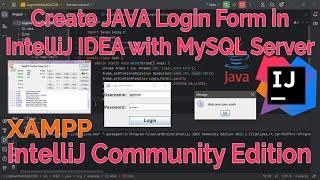 IntelliJ IDEA with MySQL Programming: LOGIN FORM with MySQL Server Database