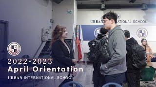 UIS 2022-2023 April Orientation | URBAN INTERNATIONAL SCHOOL