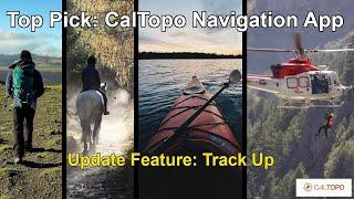 Optimize CalTopo: The Ultimate Outdoor App - Now Has Track-Up Feature!