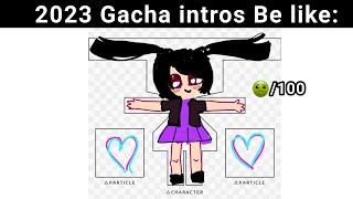 2021 Gacha Intros VS. 2023 Gacha intros 