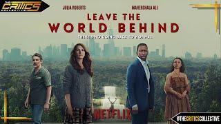 Leave The World Behind (2023) - Movie Review - The Critics Collective #leavetheworldbehind #netflix