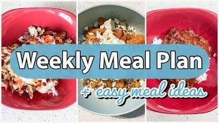 EASY WEEKLY MEAL PLAN | Simple Meal Planning for Beginners