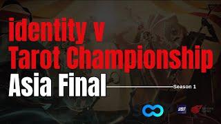 Identity V Tarot Championship Asia Final, Season 1 (Pasific)