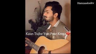 Kaun Tujhe  Guitar Cover | Hamza Sohail | MS Dhoni