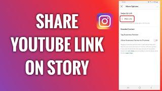 How To Share YouTube Link On Instagram Story