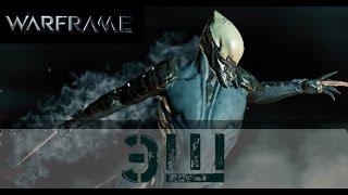 Warframe: Обзор Эш (Не актуален)