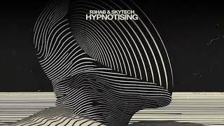 R3HAB & Skytech - Hypnotising