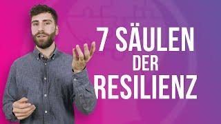 Was sind die „7 Säulen der Resilienz“?