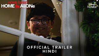 HOME SWEET HOME ALONE | Official Hindi Trailer