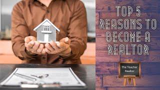 Why You Should Become a Realtor