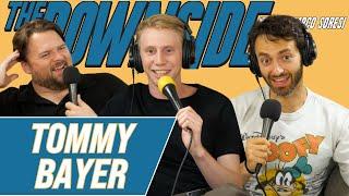 This is Not Fappening with Tommy Bayer | The Downside with Gianmarco Soresi #230 | Comedy Podcast