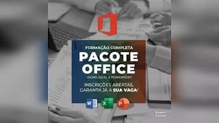 Formação Pacote Office - Expert Cursos, Vale a Pena?