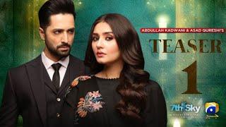 Teaser 01 | Coming Soon | Ft. Danish Taimoor, Durefishan | New Drama | Geo Tv |Habib Drama Voice