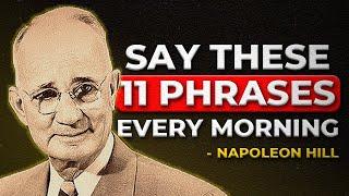 Say This Every Morning to Change Your Life | Napoleon Hill