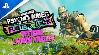 Borderlands 3 - Psycho Krieg and the Fantastic Fustercluck Launch Trailer | PS4