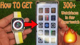 How to Get 300+ Watch Faces For Any Smartwatch ? - How To Connect H10 Ultra Smartwatch!!