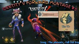 Identity V Forward Montage #5