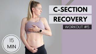 C-Section Recovery Plan: Workout #5 - heal and strengthen your body post C-section, postpartum