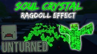 Unturned Soul Crystal Ragdoll Effect