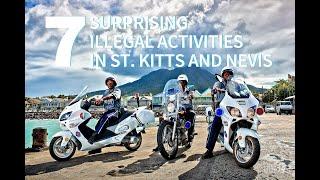 Seven Surprising Illegal Activities in St. Kitts and Nevis