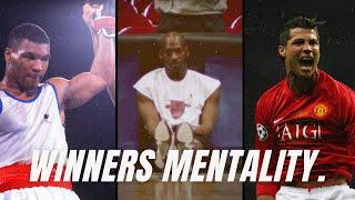 Winners Mentality.
