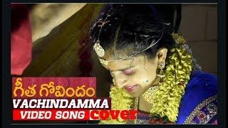 Geetha Govindam||Vachindamma||video cover song||By NRD Productions