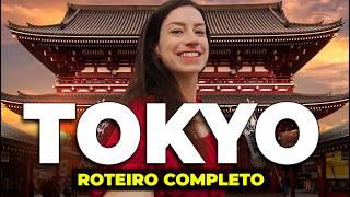 TOKYO: O QUE FAZER NA CIDADE MAIS POPULOSA DO MUNDO! Roteiro, melhores atrações e preços