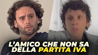 L'AMICO CHE NON SA DELLA PARTITA IVA