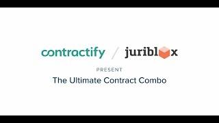 Contractify x JuriBlox  - The Ultimate Contract Combo