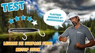 [TEST] Leurre de Surface Fiiish Biotop Stick