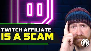 Twitch Affiliate Is a SCAM | Protect Yourself