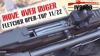 Move Over Ruger | Fletcher Open-Top 11/22!