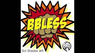 Sol Shades Show #6 with DJ B  Bless