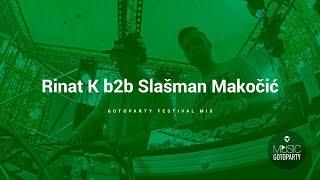 Rinat K b2b Slašman Makočić - Gotoparty Festival mix (22.07.2017)