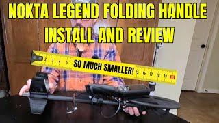 Nokta Legend folding handle install and honest detailed review