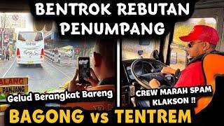 RICUH CREW EMOSI ‼️ BAGONG VS TENTREM BENTROK REBUTAN PENUMPANG  Moment Bus Kejar Setoran Penumpang