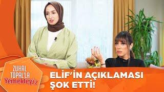 Elif'in Sözlerine Zuhal Topal'dan Tepki | Zuhal Topal'la Yemekteyiz 659. Bölüm