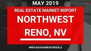 Northwest Reno Real Estate Market Report May 2019 | Nevada Homes for Sale