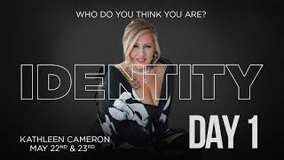 DAY 1 • Identity: Who Do You Think You Are?